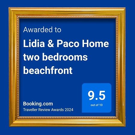 Lidia & Paco Home Two Bedrooms Beachfront Плайя-дель-Агила Экстерьер фото